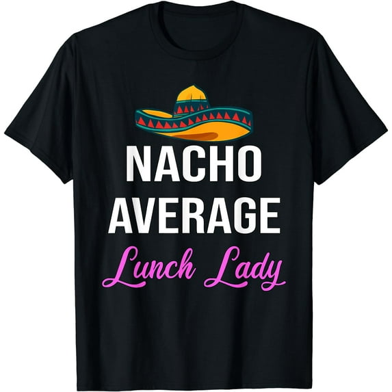 Lunch Lady Life Funny Lunch Lady School Cafeteria T-Shirt Black Small