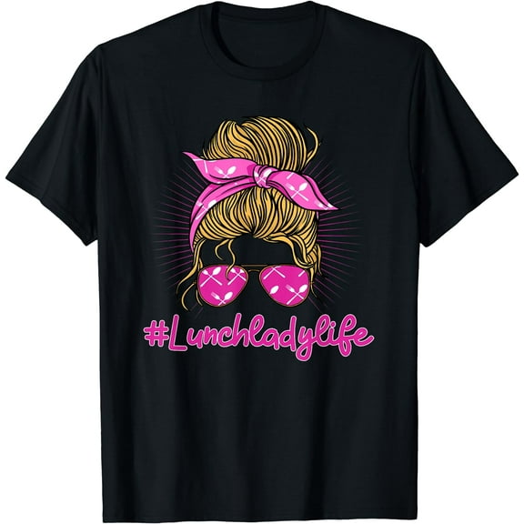 Lunch Lady Life School Food Service Worker Cafeteria Crew T-Shirt Black X-Large