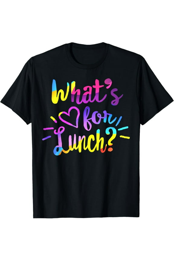 Lunch Lady Life What's For Lunch Crew Cafeteria Worker Women T-Shirt