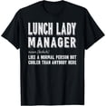 thumbnail image 1 of Lunch Lady Manager Gift T-Shirt, 1 of 4