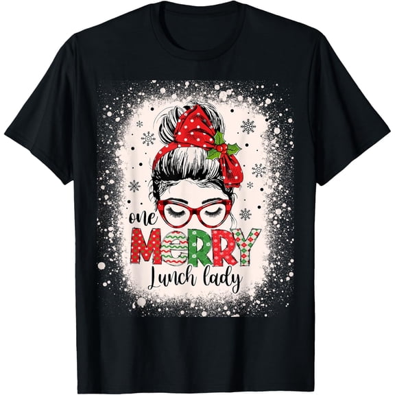 Lunch Lady Messy Bun Chef Christmas School Cafeteria Worker T-Shirt