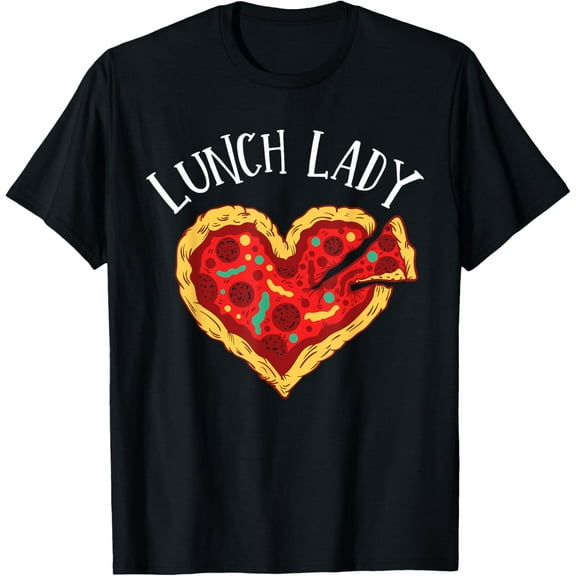 Lunch Lady Pizza Heart School Cafeteria Worker T-Shirt