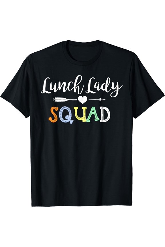 Lunch Lady Squad Teacher Appreciation Lunch Ladies Rock T-Shirt