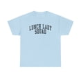 thumbnail image 1 of Lunch Lady Squad Team Back To School Shirt Gifts Tshirt Crew Neck, 1 of 2