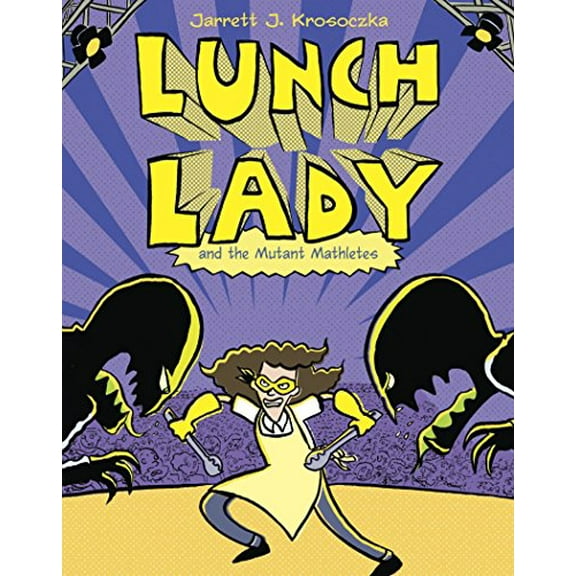 Pre-Owned Lunch Lady and the Mutant Mathletes (Paperback) 0375870288 9780375870286