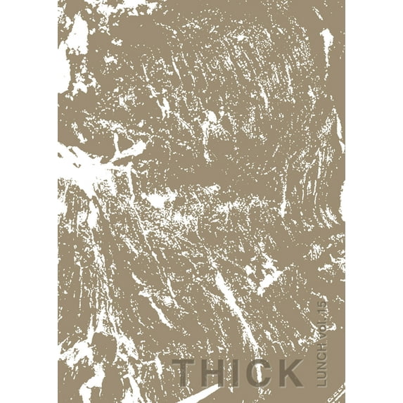 Lunch: Lunch 15: Thick (Paperback)