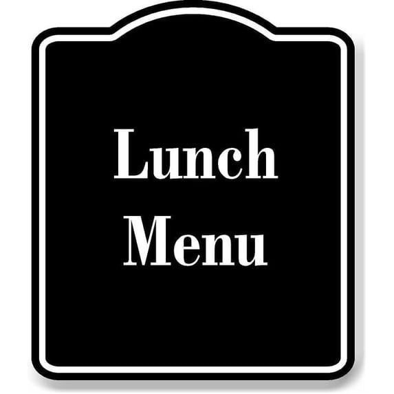 Lunch Menu BLACK Aluminum Composite Sign 15''x18'' - Walmart.com