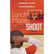 Lunch Money Cant Shoot, Paperback