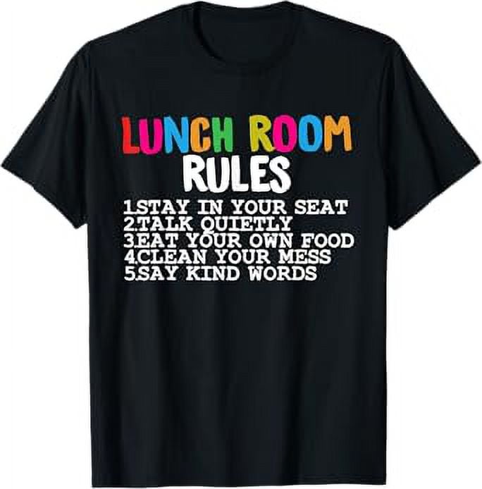 Lunch Room Rules Lunch Lady School Cafeteria Worker Crew TShirt