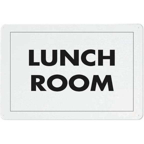 Lunch Room Warning Security Outdoor Sign - 8"x12", Reflective, Weatherproof - Office, Factory, School, Hospital