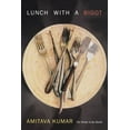 thumbnail image 1 of Lunch With a Bigot: The Writer in the World, (Hardcover), 1 of 1