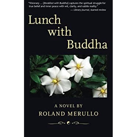Pre-Owned Lunch with Buddha (Paperback) 0984834575 9780984834570