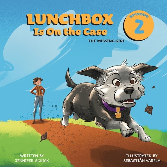 Lunchbox Is On The Case Episode 2: The Missing Girl, (Paperback)