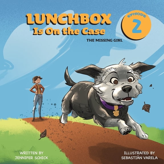 Lunchbox Is on the Case Lunchbox Is On the Case Episode 2: The Missing Girl, Book 2, (Paperback)