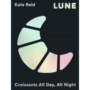 Lune Special Edition Croissants All Day, All Night, Hardcover