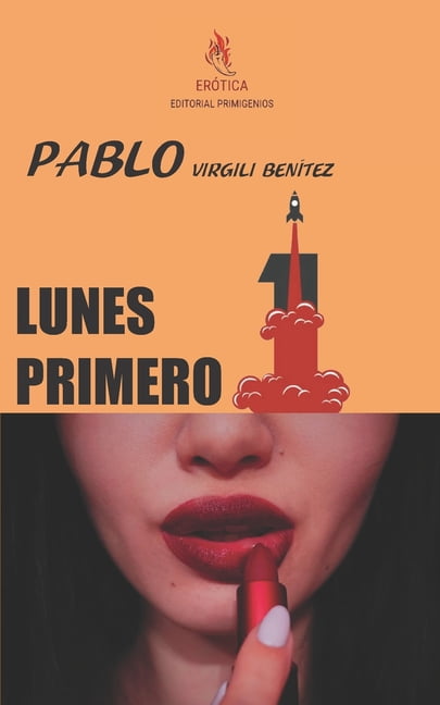 Lunes primero : Cuentos (Paperback)