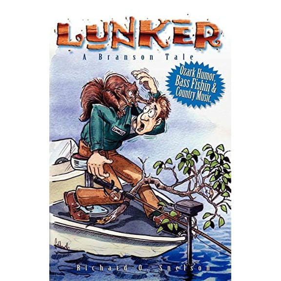 Lunker (a Branson Tale) (Paperback) by Richard Snelson