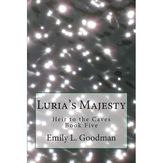 Heir to the Caves Luria's Majesty, Book 5, (Paperback)