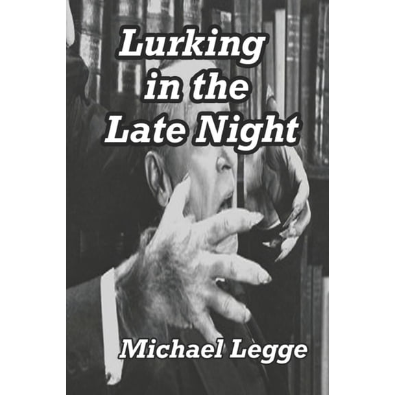 Lurking in the Late Night (Paperback)