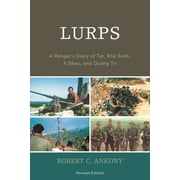 Lurps A Rangers Diary of Tet, Khe Sanh, A Shau, and Quang Tri, Paperback