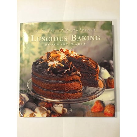 Pre-Owned Luscious Baking Paperback