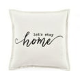 thumbnail image 1 of Lush Decor Let's Stay Home Script Decorative Pillow Cover White Single 20x20, 1 of 11