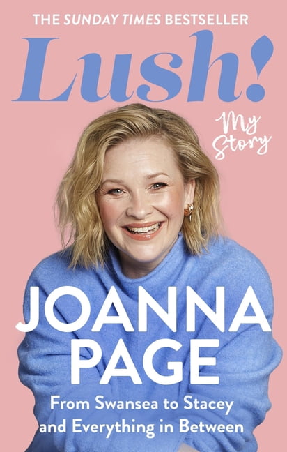 Lush!: My Story - From Swansea to Stacey and Everything in Between: The Hilariously Funny New 2025 Autobiography from St, (Paperback)