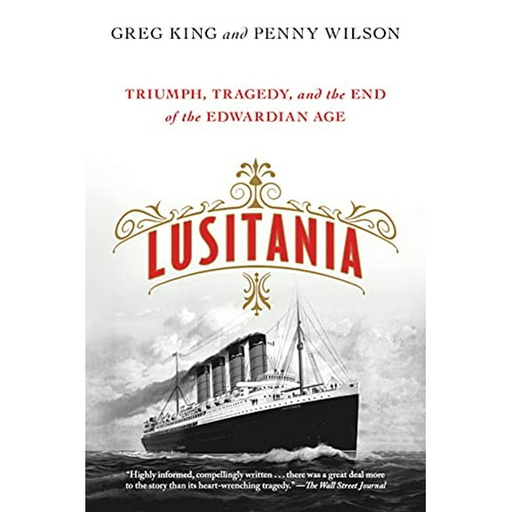 Pre-Owned Lusitania (Paperback) by Greg King