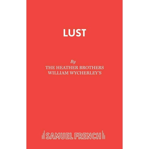 Lust: A Musical, (Paperback)