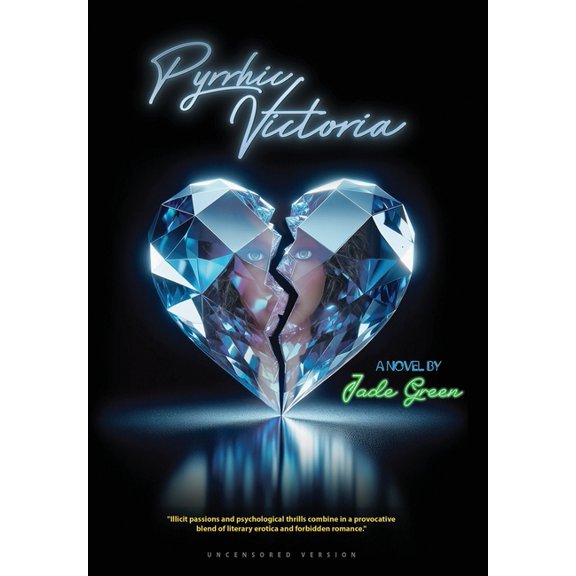 Lust, Love, & Liberation Collection Pyrrhic Victoria: The Cost of Victory in Love's War, (Hardcover)