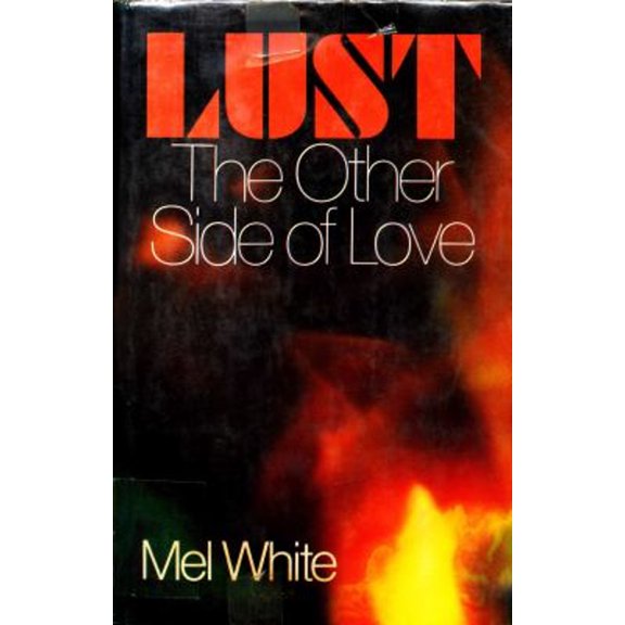 Pre-Owned Lust: The other side of love (Hardcover) 0800709322 9780800709327