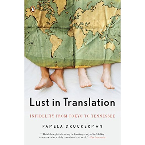 Pre-Owned Lust in Translation: Infidelity from Tokyo to Tennessee (Paperback) 0143113291 9780143113294