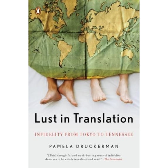 Pre-Owned Lust in Translation: Infidelity from Tokyo to Tennessee (Paperback) 0143113291 9780143113294