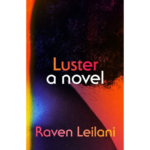 Luster : A Novel (Hardcover)