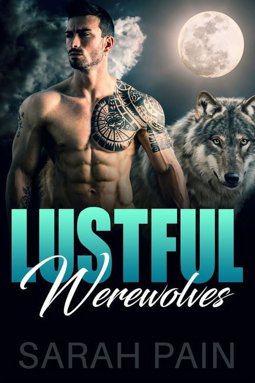 Lustful Werewolves : A Werewolf Erotica Bundle (Paperback) - Walmart.com