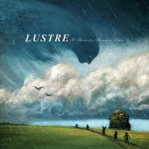 Lustre - A Thirst For Summer Rain - Music & Performance - CD