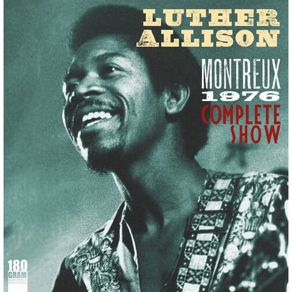 Luther Allison - Montreux 1976 - Music & Performance - Vinyl