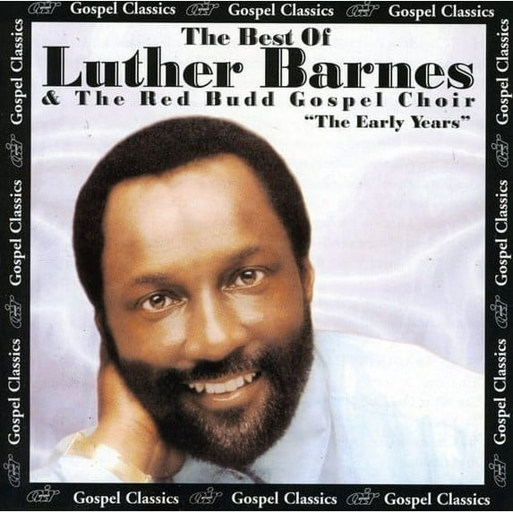 Luther Barnes - The Best Of The Early Years - Music & Performance - CD