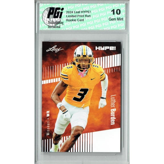 Luther Burden Rookie Card Missouri PGI 10 Gem Mint Football Trading Card 2024 Leaf HYPE! #167 Only 5000 Made