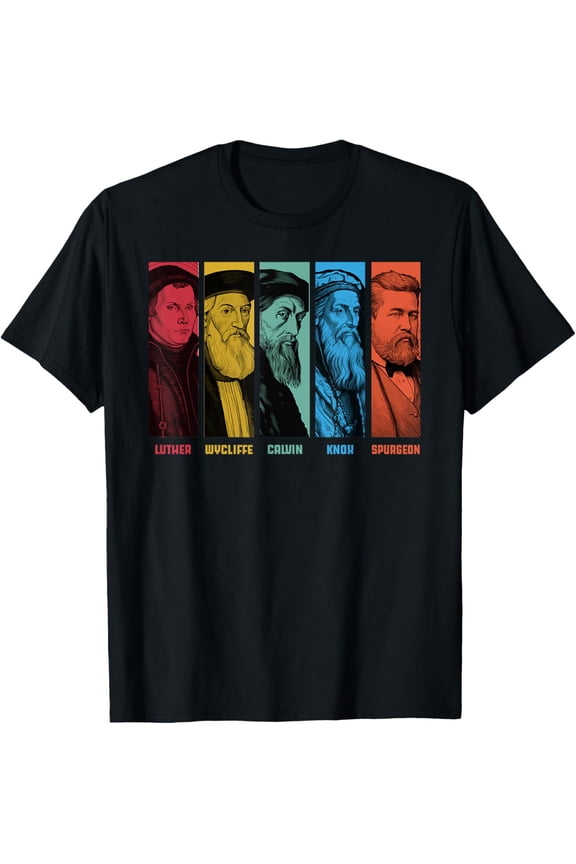 Luther Spurgeon Calvinist Reformation T Shirt Size S-5XL