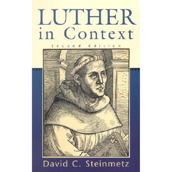 Pre-Owned Luther in Context (Paperback) 0801026091 9780801026096
