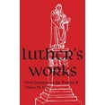 thumbnail image 1 of Luther's Works - Volume 11: (Lectures on the Psalms II) (Hardcover), 1 of 1