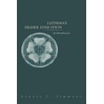 thumbnail image 1 of Lutheran Higher Education: An Introduction, (Paperback), 1 of 2