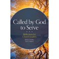 thumbnail image 1 of Pre-Owned Called by God to Serve: Reflections for Church Leaders (Paperback) 0806651725 9780806651729, 1 of 1