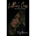 thumbnail image 1 of Luther's Cross: 10th Anniversary Edition Paperback, 1 of 1