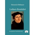 thumbnail image 1 of Luthers Romfahrt (Paperback), 1 of 1