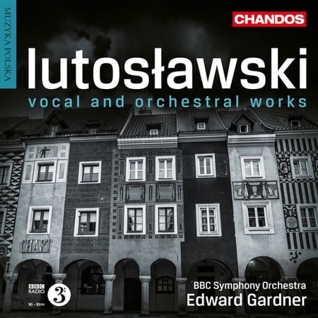 Lutoslawski / Crowe / Gardner - Orchestral & Vocal Works - Music & Performance - SACD