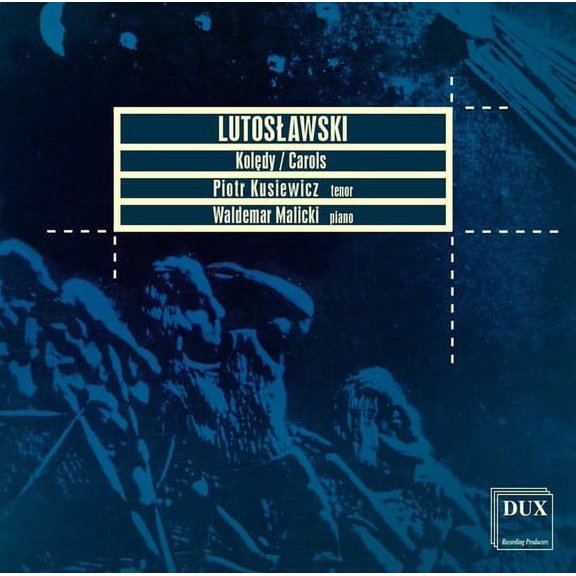 Lutoslawski / Kusiewicz / Malicki - Carols - Music & Performance - CD