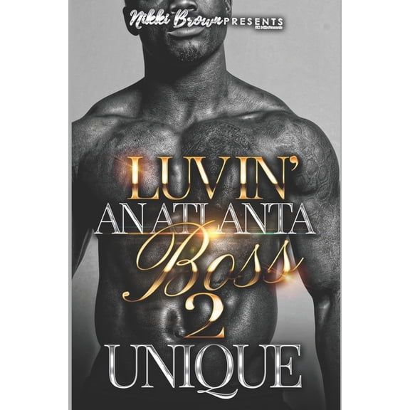 The Stockley Family Luvin' An Atlanta Boss 2, Book 9, (Paperback)