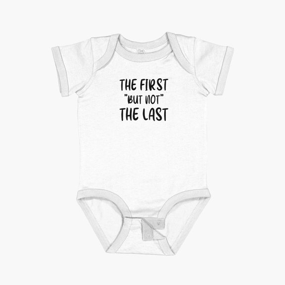Luvly First But Not The Last Short Sleeve Baby One-Piece, New Born, Baby Shower Gift, New Parents Gift